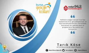BURSA İl Gençlik Kolları Başkanımız Tarık Köse, Bursada Bugün'de Aysın