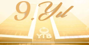 YTB 9 Yaşında   Yurtdışı Türkler ve Akraba Topluluklar Başkanlığı
