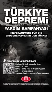 Diyanet İşleri Türk İslam Birliği (DİTİB), bugün başta Kahramanmaraş ve