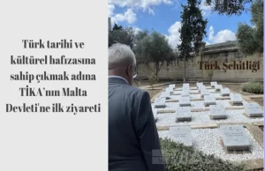 Türk şehitliğinin de bulunduğu Malta’da kültür mirası iş birliğine dair