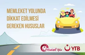 YTB, “Memleket Yolunda Dikkat Edilmesi Gereken Hususlar!” başlığı ile altı