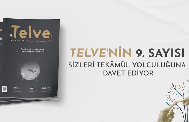 Telve'nin 9. Sayısı Sizleri Tekâmül Yolculuğuna Davet Ediyor