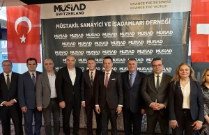 Müstakil Sanayici ve İşadamları Derneği (MÜSİAD) İsviçre Şubesi tarafından düzenlenen