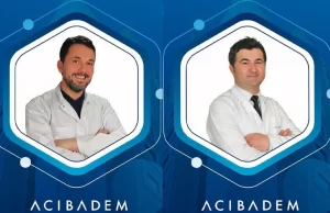 Acıbadem Sağlık Grubu Bakırköy Hastanesi’nin uzman kadrosundan iki bilim insanı,