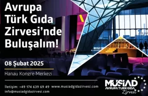 MÜSİAD Avrupa Türk Gıda Zirvesi, gıda sektörü profesyonellerini ve ilgililerini