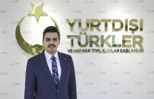 Yurtdışı Türkler ve Akraba Topluluklar (YTB) Başkanı Abdullah Eren, Türkiye’nin