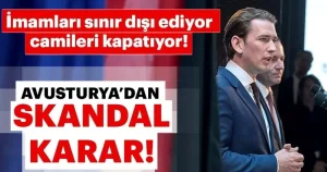 Avusturya Başbakanı Kurz, çok sayıda imamı sınır dışı edeceklerini ve