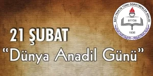 Batı Trakya Türk Öğretmenler Birliği (BTTÖB), 21 Şubat Uluslararası Ana