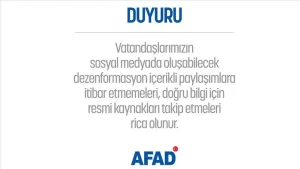 AFAD sosyal medyada depremle ilgili oluşabilecek dezenformasyon içerikli paylaşımlara itibar