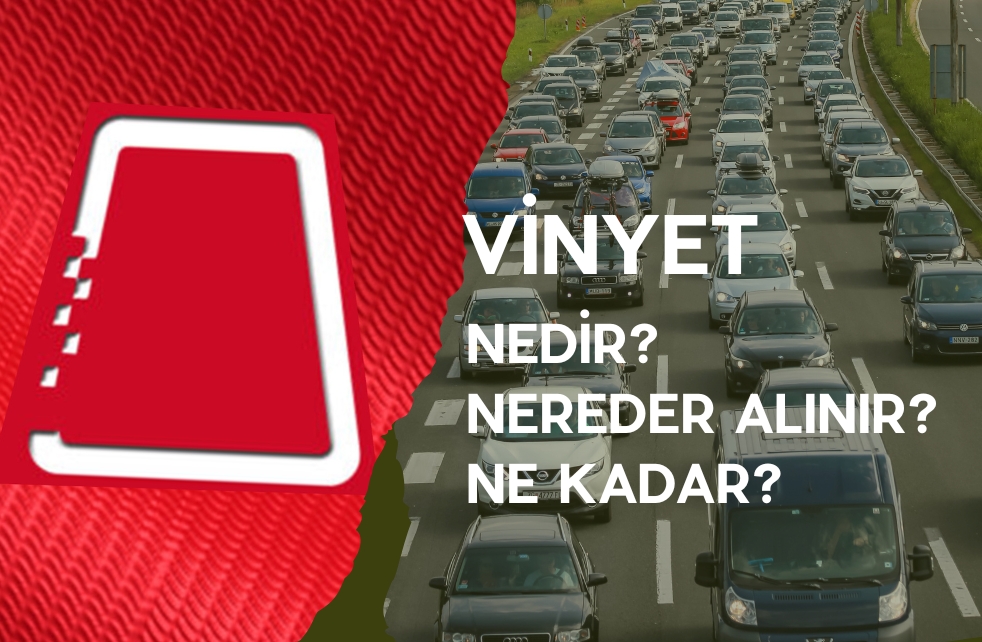 Avrupa’nın birçok ülkesinde otoyol kullanımı ücretlidir ve bu ücret vinyet adı verilen birsistemle tahsil edilir. Vinyet, ya araç camına yapıştırılan bir pul ya da elektronik sistemüzerinden kaydedilen bir izin belgesidir. Günümüzde genellikle elektronik vinyet (e-vignette) tercih edilmektedir. E-vinyet alınırken aracın plakası ve ülke kodu doğru girilmelidir; hata yapılırsa cezai işlemuygulanabilir. Ülke sınırından girer girmez benzin istasyonlarından, sınır kapılarından veyainternet üzerinden vinyet alınmalıdır. Aksi halde kameralar vinyetinizin olmadığını tespit edipceza kesebilir. Vinyet uygulayan ülkeler:  Avusturya  Çekya  Slovenya  Slovakya  Macaristan  Romanya
