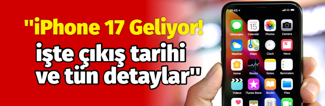 Apple, Eylül ayında iPhone 17 serisini tanıtmaya hazırlanıyor. Seride; iPhone