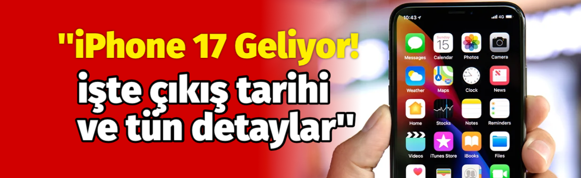 Apple, Eylül ayında iPhone 17 serisini tanıtmaya hazırlanıyor. Seride; iPhone