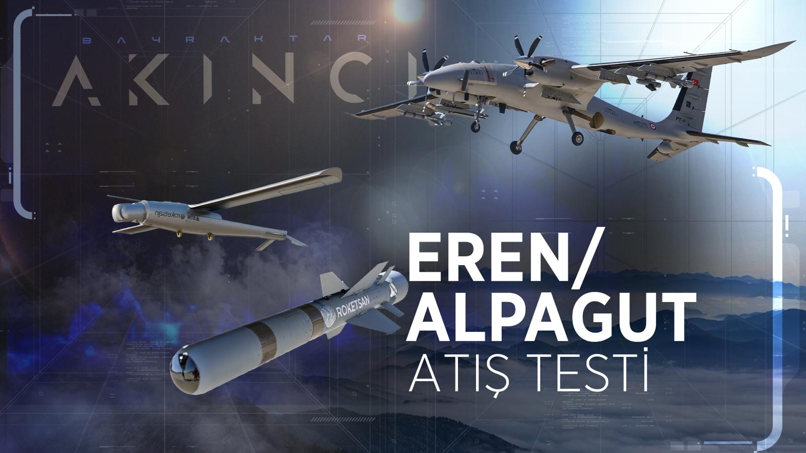 Milli Dolanan Mühimmat ALPAGUT, AKINCI’dan Hedefi Vurdu