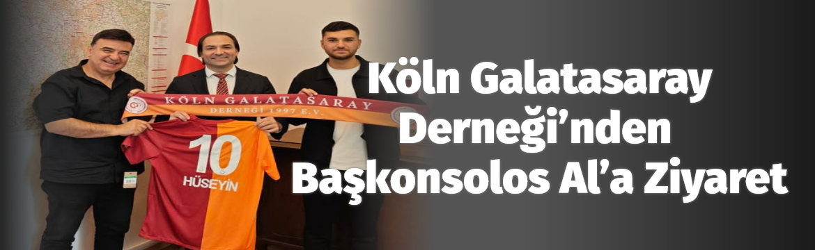 Köln Galatasaray Derneği Başkanı ve
