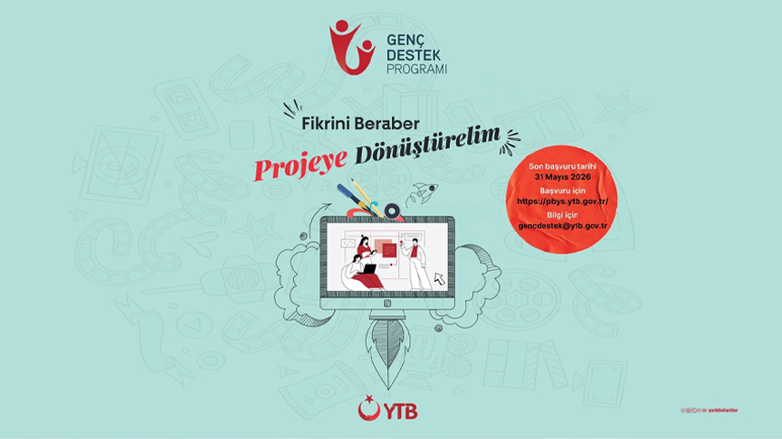 YTB’den gençlere büyük fırsat: 2026 Genç Destek Programı açıklandı