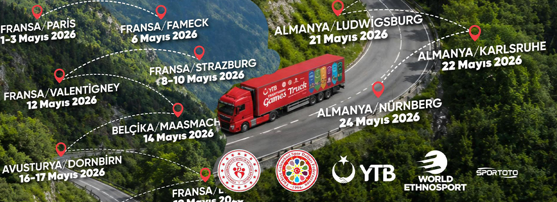 Geleneksel Oyunlar Tırı Avrupa yolunda
