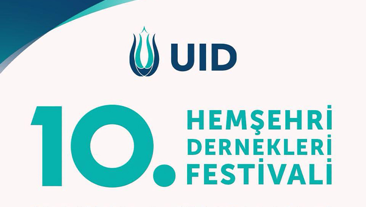 UID'den Gaziantep'e Davet: 10. Hemşehri Dernekleri Festivali'nde Buluşalım